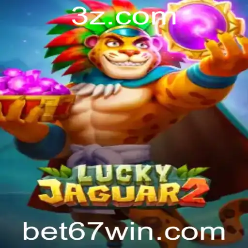 Descubra o Fascinante Mundo de Luckyjaguar2: Apostas Estratégicas com Bet 67