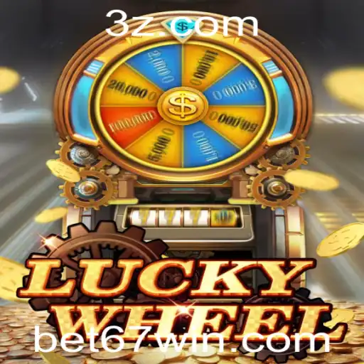 Descubra o Fascinante Mundo do Jogo LuckyWheel e a Estratégia Bet 67